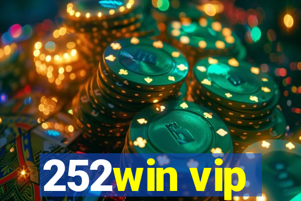 252win vip
